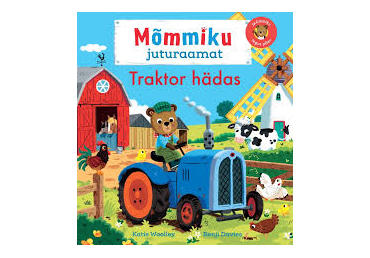 Raamat Mõmmiku juturaamat. Traktor hädas