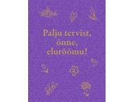 Raamat Palju tervist, õnne, elurõõmu!